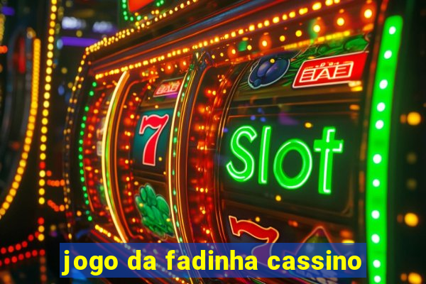 jogo da fadinha cassino